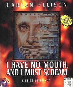 I have no mouth and i must scream.jpg